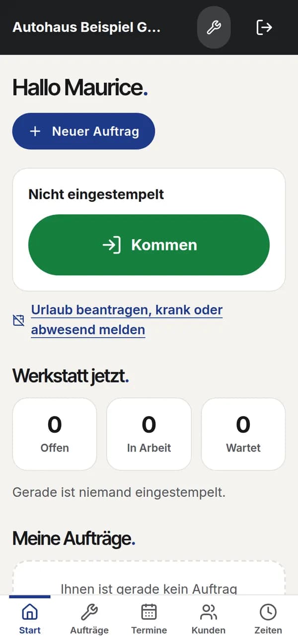 Startseite: Kommen, Gehen, Pause und eigene Aufträge